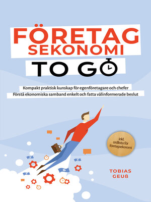 cover image of Företagsekonomi to Go – Kompakt praktisk kunskap för egenföretagare och chefer